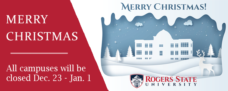 Merry Christmas. RSU campuses closed Dec. 23-Jan. 1 - White building and snot on blue background